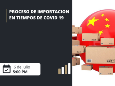 Proceso de Importación en Tiempos del COVID-19