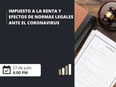 Impuesto a la Renta y Efectos de Normas Legales ante el COVID-19